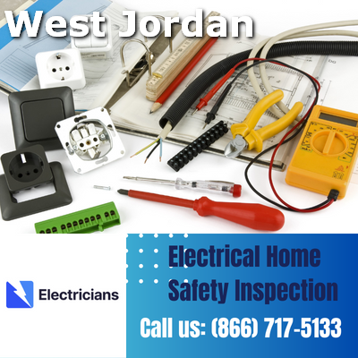 Professional Electrical Home Safety Inspections | West Jordan Electricians