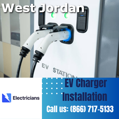 Expert EV Charger Installation Services | West Jordan Electricians