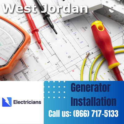 West Jordan Electricians: Top-Notch Generator Installation and Comprehensive Electrical Services